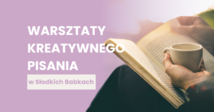 Stół Pełen Historii: Warsztaty Kreatywnego Pisania w Słodkich Babkach